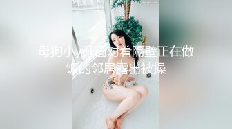 一线天粉穴极其淫荡颜值骚女卫生间自慰，开档黑丝翘起屁股假屌抽插，地上骑坐大白屁股，各种姿势轮换着插