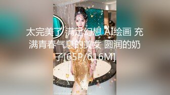 【最强封神兄妹性爱】海角社区乱伦大神『疯狂兄妹』热销合集甄选-从破处处女妹妹到内射疯狂做爱车震视频