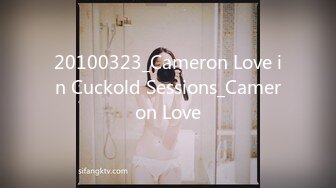 20100323_Cameron Love in Cuckold Sessions_Cameron Love