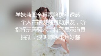 叶子姐姐和闺蜜4P大秀1