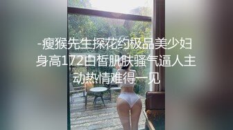 天上人间广东热第3集！多人一顿猛操作！Chinesehomemadevid_16451934681506570