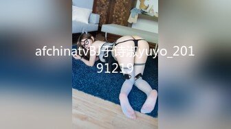 隔壁小哥第6期：极品黑丝美腿空姐制服多体位无套抽插