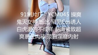 混社会的小妹露脸自慰-技师-口交-维族-嫂子-Pua