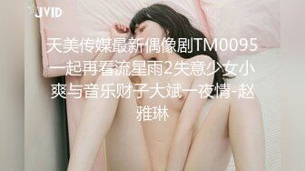 STP24085 丰满美臀小少妇&nbsp;&nbsp;摸摸屁股扣骚穴&nbsp;&nbsp;按头深喉口交&nbsp;&nbsp;扶着大白屁股爆操 双腿肩上扛抽插