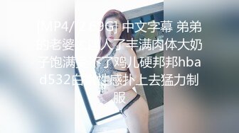 [MP4/400MB]海角乱伦大神 和哺乳期的亲妹妹外出散心郊外开房乱伦妹妹用奶水滋润我，乳交口活二和一