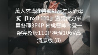 【新片速遞】 ⚫️⚫️最新10月无水印订阅分享！推特超强露脸网黄女，一女挑战多男，极品母狗【Janpet12】私拍视图[558M/MP4/35:45]