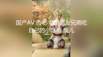 [MP4]STP29073 新人小萝莉！双马尾清纯卡哇伊！女仆装微毛嫩穴，玻璃棒猛捅特写，跳蛋双管齐下，娇喘呻吟诱惑 VIP0600