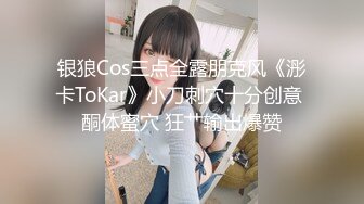 大海浪探花挺廋大奶妹纸啪啪，翘着屁股深喉口交，抬腿侧入边操边摸奶子，上位骑乘让妹纸动