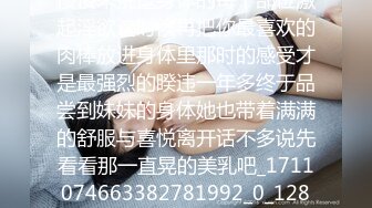 ⚡先天约炮圣体【91Mrber泰迪约炮】各种极品反差学妹，萝莉御姐，个个颜值都很高 基本都是露脸 9