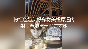 【男模只约姑娘】第二场，极品闺蜜返场，五星级酒店，淫乱4P，蜂腰翘臀，美人如玉，精彩佳作淫靡盛宴