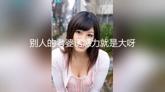 星空无限传媒 醉酒后上了兄弟的女朋友