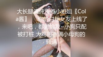 [MP4/332M]5/15最新 小哥在床上多体位蹂躏抽插浪荡呻吟表情好骚VIP1196