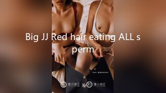 Big JJ Red hair eating ALL sperm