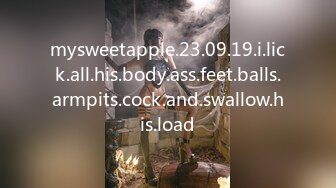 mysweetapple.23.09.19.i.lick.all.his.body.ass.feet.balls.armpits.cock.and.swallow.his.load