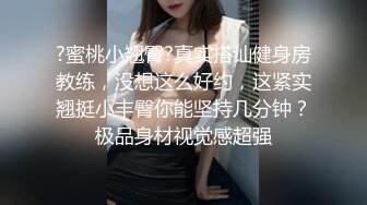 激情按摩老哥按摩完再吃快餐，肉感熟女脱掉裤子直接操，上位骑乘扶着屁股撞击