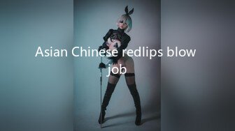 Asian Chinese redlips blow job