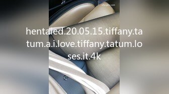 hentaied.20.05.15.tiffany.tatum.a.i.love.tiffany.tatum.loses.it.4k